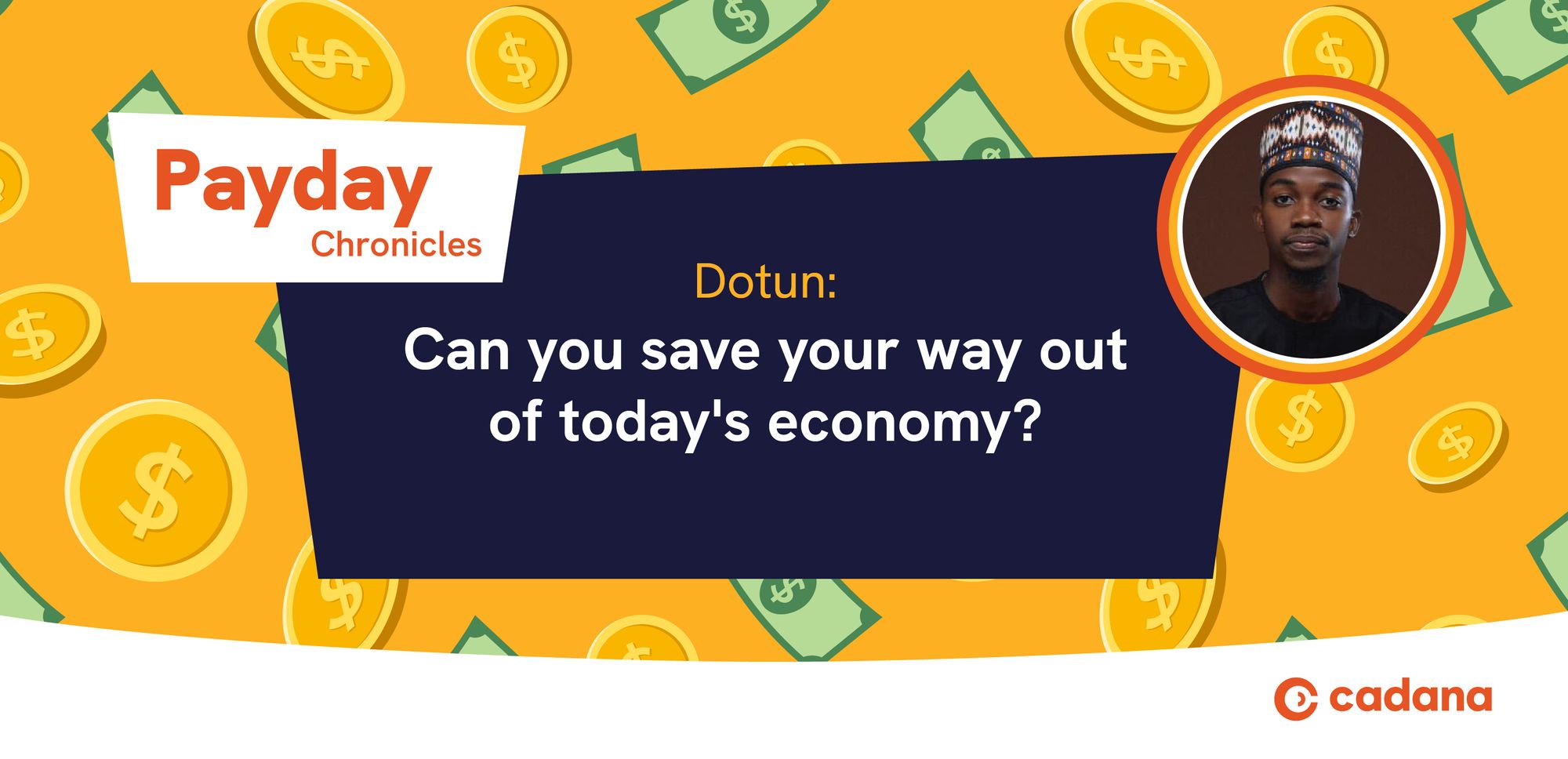 Can You Save Your Way Out of Today’s Economy? Dotun from Trace TV says "Maybe"