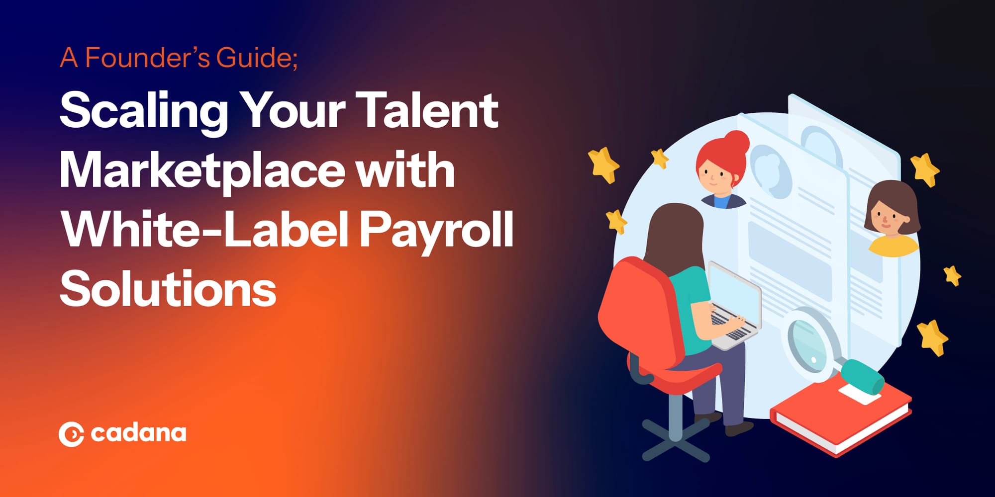Scaling Your Talent Marketplace with White-Label Payroll Solutions