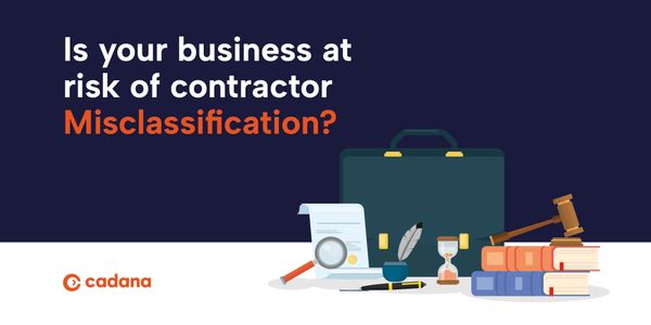 Is your business at risk of contractor Misclassification?